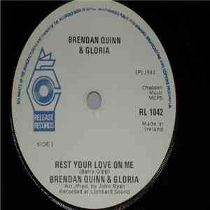 Brendan Quinn & Gloria - Rest Your Love On Me
