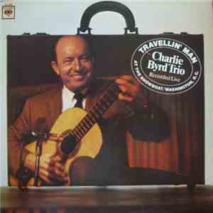 Charlie Byrd Trio - Travellin' Man