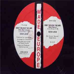 Coco Loco  - Don't Believe The Hipe