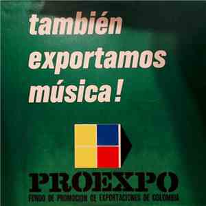 Conjunto Musico Vocal Banco De La Republica - Tambien Exportamos Musica!