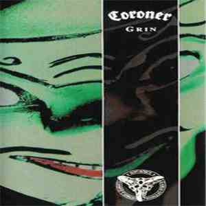 Coroner - Grin