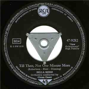 Della Reese - Till Then, Not One Minute More / Soldier, Won't You Marry Me?