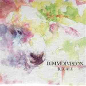 DIMMDIVISION. - Recall