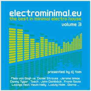 DJ Tom - Electrominimal.eu Volume 3