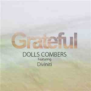 Dolls Combers Featuring Diviniti - Grateful