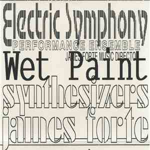 Electric Symphony Performance Enesmble - Wet Paint