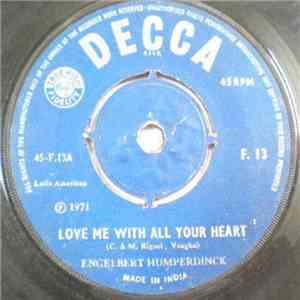 Engelbert Humperdinck - Love Me With All Your Heart / We Made It Happen