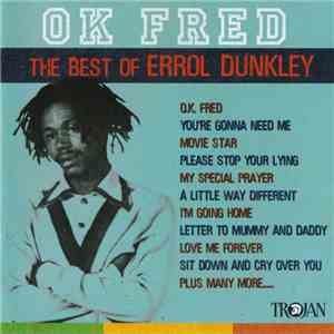 Errol Dunkley - OK Fred (The Best Of Errol Dunkley)