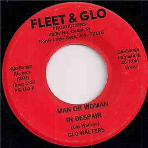 Glo Walters - Man Or Woman In Despair