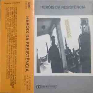 Heróis Da Resistência - Heróis Da Resistência