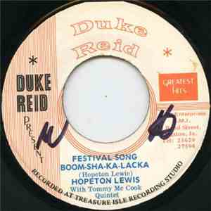 Hopeton Lewis / Tommy McCook Quintet - Festival Song Boom-Sha-Ka-Lacka / Dynamite
