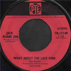 Jack Ruane Jnr. - What About The Last Time