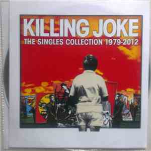 Killing Joke - The Singles Collection 1979-2012