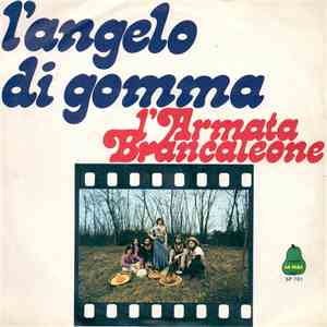 L'Armata Brancaleone - L'Angelo Di Gomma