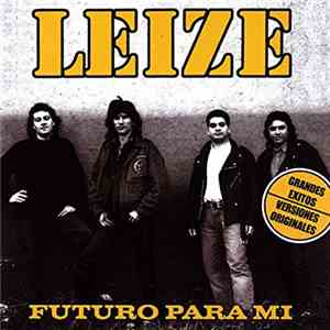 Leize - Futuro para mi (Grandes éxitos, versiones originales)