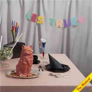 Les Trucs - The Musical