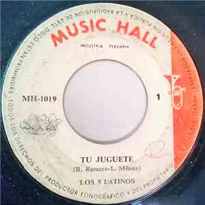 Los Cinco Latinos - Tu Juguete / Noche De Madrid