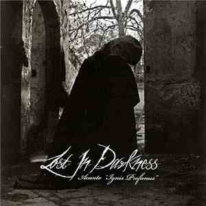 Lost In Darkness - Acanto "Ignis Profanus"