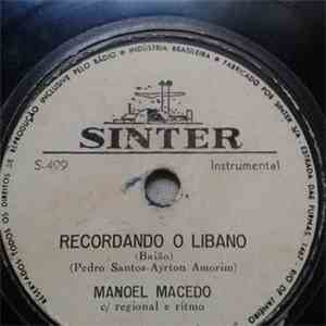 Manoel Macedo - Recordando O Libano / Linda Morena