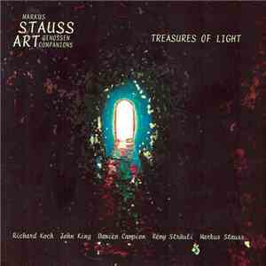 Markus Stauss Art Genossen Companions - Treasures Of Light