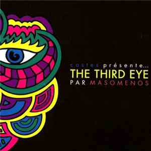 Masomenos - Costes Présente... The Third Eye