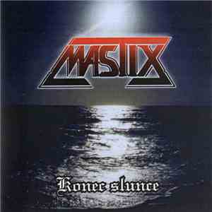 Mastix - Konec Slunce