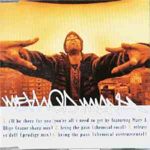 Method Man Featuring Mary J. Blige - I'll Be There For You / You're All I Need To Get By