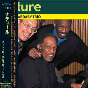 Michel Sardaby Trio - Nature