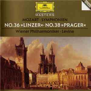 Mozart - Wiener Philharmoniker / Levine - Symphonien No.36 »Linzer« • No.38 »Prager«