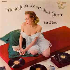 Pat O'Day  - When Your Lover Has Gone