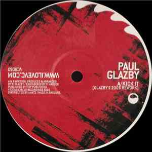 Paul Glazby - Kick It / In Your Mind