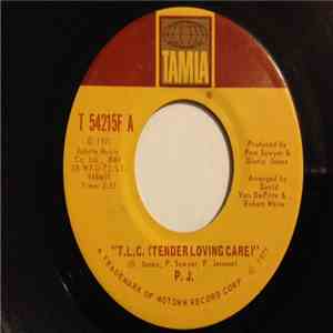 P.J.  - "T.L.C. (TENDER LOVING CARE)"