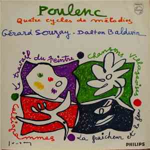 Poulenc - Gérard Souzay - Dalton Baldwin - Quatre Cycles De Mélodies