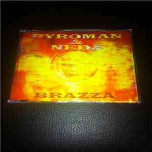 Pyroman & Neda - Brazza