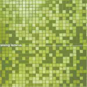 Raising Lazarus - Raising Lazarus
