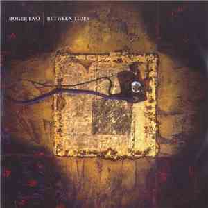 Roger Eno - Between Tides
