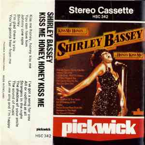 Shirley Bassey - Kiss Me Honey, Honey, Kiss Me