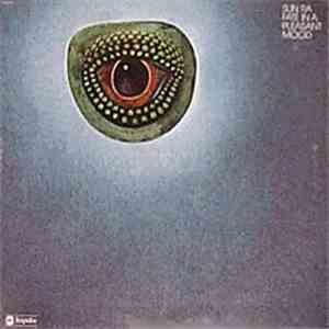 Sun Ra & His Myth Science Arkestra - Fate In A Pleasant Mood