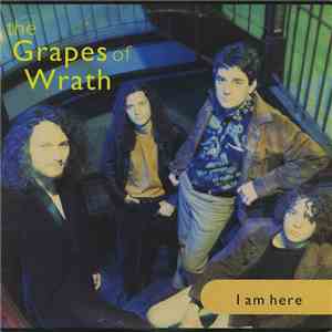 The Grapes Of Wrath - I Am Here