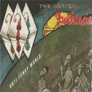 The Nation Funktasia - Anti Funky World