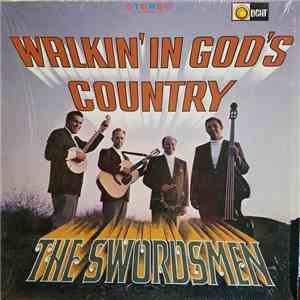 The Swordsmen  - Walkin' In God's Country