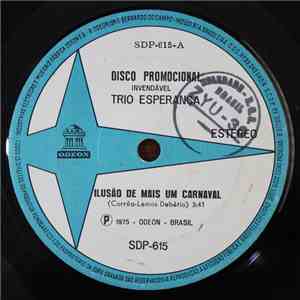 Trio Esperança - Ilusão De Mais Um Carnaval / Chuva