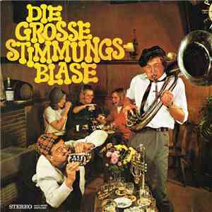 Unknown Artist - Die Grosse Stimmungsblase