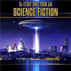 Various - Il Était Une Fois La Science-Fiction