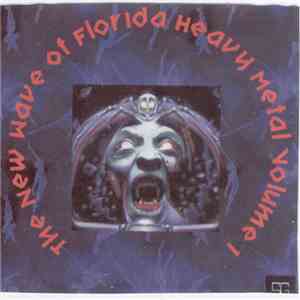 Various - The New Wave Of Florida Heavy Metal: Volume 1