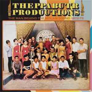 Various - Theppabutr Productions: The Man Behind The Molam Sound 1972-75