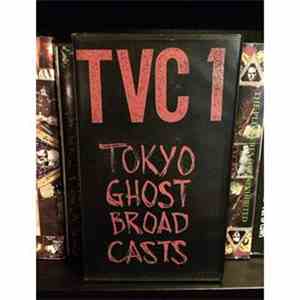 Various - TVC1 Tokyo Ghost Broad Casts