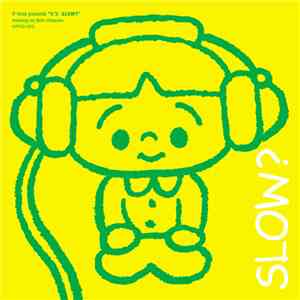 Various - V.V. Slow?