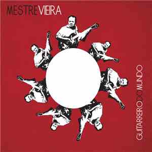 Vieira E Seu Conjunto - Guitarreiro Do Mundo
