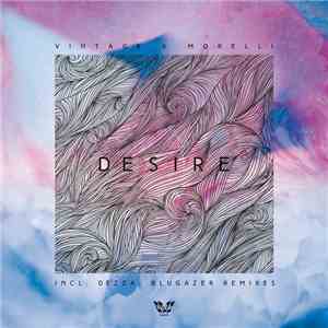 Vintage & Morelli - Desire